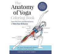 Jo Ann Staugaard-Jones The Anatomy of Yoga Coloring Book (Tascabile)