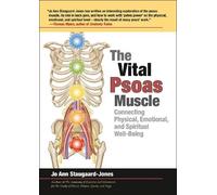 Jo Ann Staugaard-Jones The Vital Psoas Muscle (Tascabile)