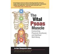 Jo Ann Staugaard-Jones The Vital Psoas Muscle (Tascabile)