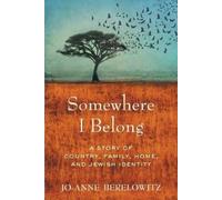 Jo-Anne Berelowitz Somewhere I Belong (Tascabile)
