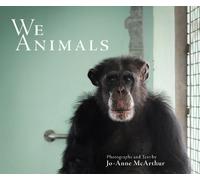 Jo-Anne McArthur We Animals - Revised Edition (Tascabile)
