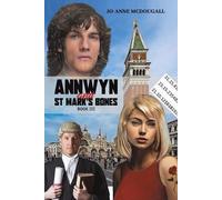 Jo-Anne McDougall Annwyn and St Mark's Bones (Tascabile)