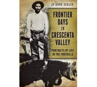 Jo Anne Sadler Frontier Days in Crescenta Valley (Tascabile)