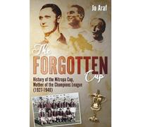 Jo Araf The Forgotten Cup (Copertina rigida)