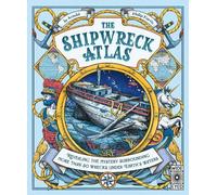 Jo Arnold The Shipwreck Atlas (Copertina rigida)