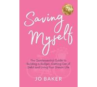 Jo Baker Saving Myself (Tascabile)