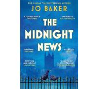 Jo Baker The Midnight News (Tascabile)