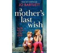 Jo Bartlett A Mother's Last Wish (Copertina rigida)