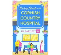 Jo Bartlett Finding Friends at the Cornish Country Hospital (Copertina rigida)