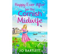 Jo Bartlett Happy Ever After for the Cornish Midwife (Copertina rigida)