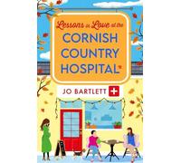 Jo Bartlett Lessons in Love at the Cornish Country Hospital (Tascabile)