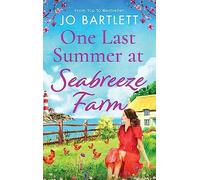 Jo Bartlett One Last Summer at Seabreeze Farm (Copertina rigida) Seabreeze Farm