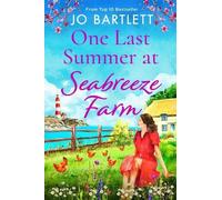 Jo Bartlett One Last Summer at Seabreeze Farm (Tascabile) Seabreeze Farm