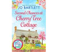 Jo Bartlett Second Chances at Cherry Tree Cottage (Tascabile)