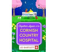 Jo Bartlett Together Again at the Cornish Country Hospital (Copertina rigida)
