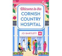 Jo Bartlett Welcome To The Cornish Country Hospital (Tascabile)