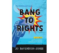 Jo Bavington-Jones Bang to Rights (Tascabile) Write to Die series