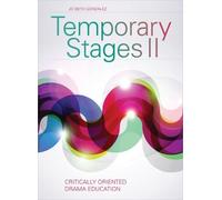 Jo Beth Gonzalez Temporary Stages II (Tascabile) Theatre in Education