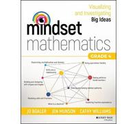 Mindset Mathematics: Visualizing and Investigating Big Ideas, Grade 4 [Lingua inglese]