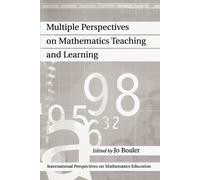 Jo Boaler Multiple Perspectives on Mathematics Teaching and Learning (Tascabile)
