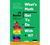 Jo Boaler What's Math Got to Do with It? (Tascabile)