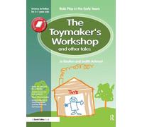 Jo Boulton Judith Ackroyd The Toymaker's workshop and Other Tales (Tascabile)