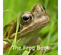 Jo Byrne Nature Book Series: The Frog Book (Copertina rigida) Nature Book Series