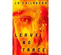 Jo Callaghan Leave No Trace (Tascabile)