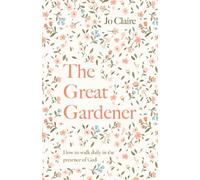 Jo Claire The Great Gardener (Tascabile)