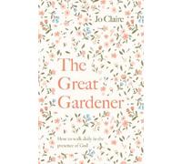 Jo Claire The Great Gardener (Tascabile)