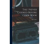 Jo Coudert The I Never Cooked Before Cook Book (Tascabile)