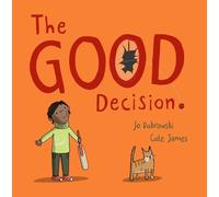 Jo Dabrowski Cate James The Good Decision (Copertina rigida)