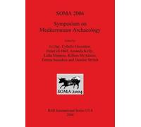 Jo Day SOMA 2004 Symposium on Mediterranean Archaeology (Tascabile)