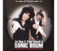 Jo Dog & Paul Black's Sonic Bo Everybody Rains On My Parade (RSD 202 (Vinyl LP)