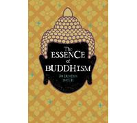 Jo Durden Smith The Essence of Buddhism (Tascabile) Mystic Wisdom