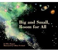 Jo Ellen Bogart Big and Small, Room for All (Libro di cartone)