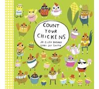 Jo Ellen Bogart Count Your Chickens (Copertina rigida)