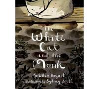 Jo Ellen Bogart The White Cat and the Monk (Copertina rigida)