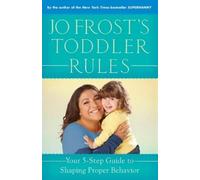 Jo Frost Jo Frost's Toddler Rules (Tascabile)