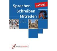 Jo Glotz-Kastanis Doris Ti Sprechen Schreiben Mitreden aktuell: Übun (Tascabile)