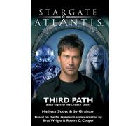 Jo Graham Melissa Scott STARGATE ATLANTIS Third Path (Legacy book 8) (Tascabile)