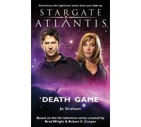 Jo Graham Stargate Atlantis: Death Game (Tascabile) Stargate Atlantis