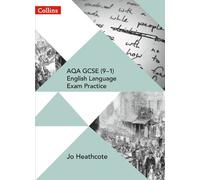 Jo Heathcote AQA GCSE (9-1) English Language Exam Practice (Tascabile)