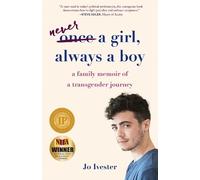 Jo Ivester Never a Girl, Always a Boy (Tascabile)