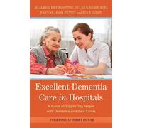 Jo James Jules Knight Bethany Cotton Rita Freyne Excellent Dementia (Tascabile)