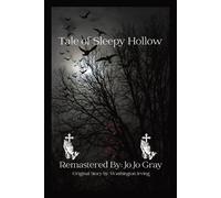 Jo Jo Gray Washington Irving Tale of Sleepy Hollow (Tascabile)