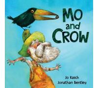Jo Kasch Mo and Crow (Copertina rigida)