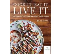 Jo Kenny Cook it Eat it Live it (Tascabile)