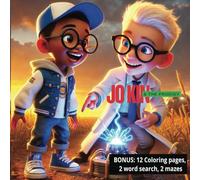 Jo Kin and the Prodigy: Bonus: 12 coloring pages, 2 wordsearch, 2 mazes
