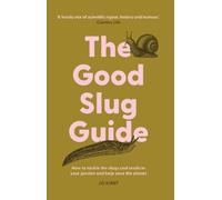 Jo Kirby The Good Slug Guide (Copertina rigida)